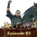 Kurulus Osman Bangla | Episode – 03