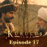 Kurulus Osman Bangla | Episode – 17