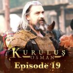 Kurulus Osman Bangla | Episode – 19