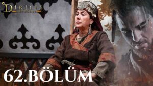 Dirilis Ertugrul Subtitle | Episode – 62