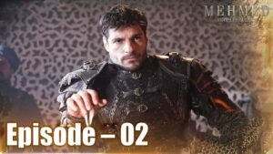 Mehmed Fatih Sultan Bangla | Episode – 02