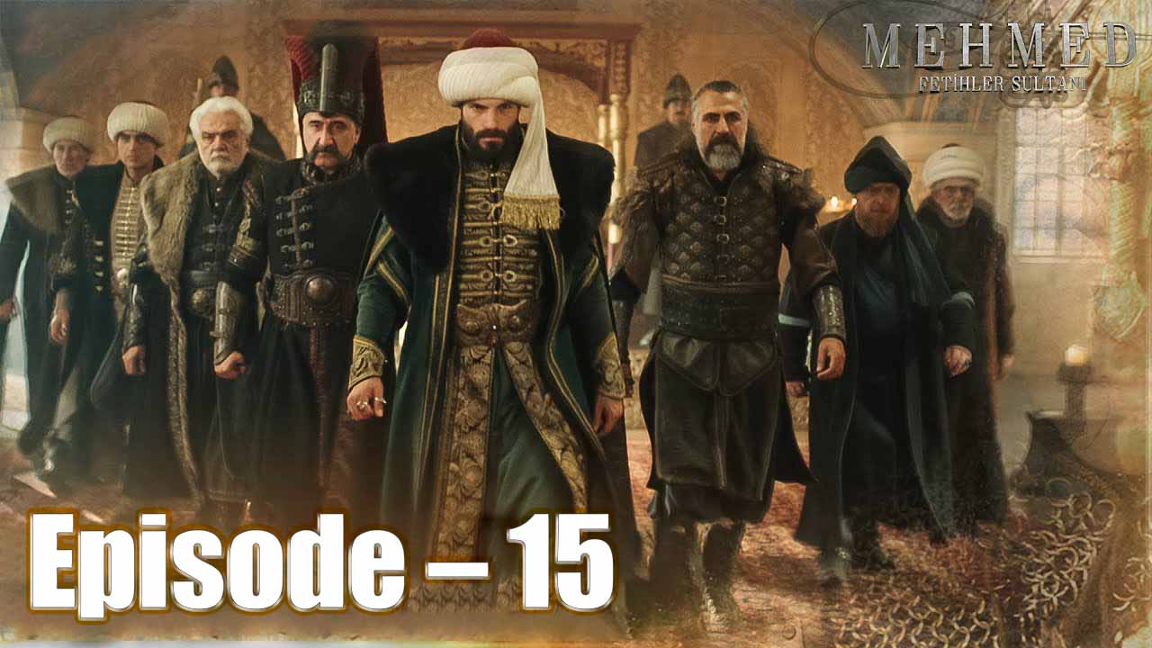 Mehmed Fatih Sultan Bangla | Episode – 15