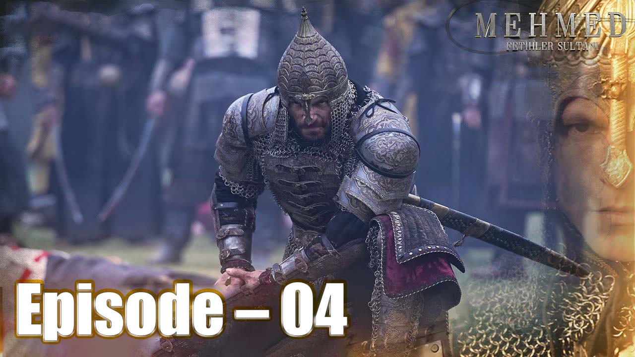 Mehmed Fatih Sultan Bangla | Episode – 04