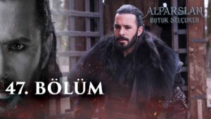 Alp Arslan The Great Seljuk Bangla | Episode – 47