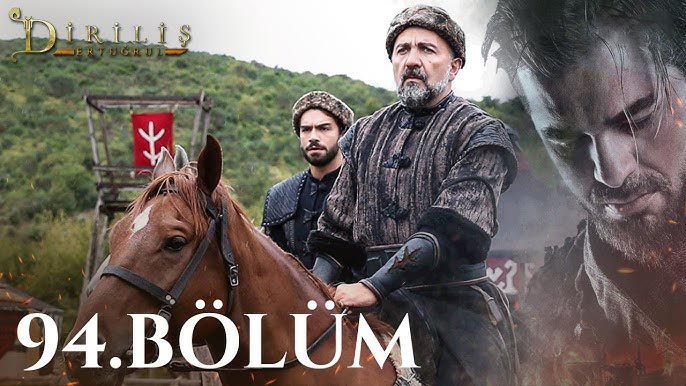 Dirilis Ertugrul Subtitle | Episode – 94