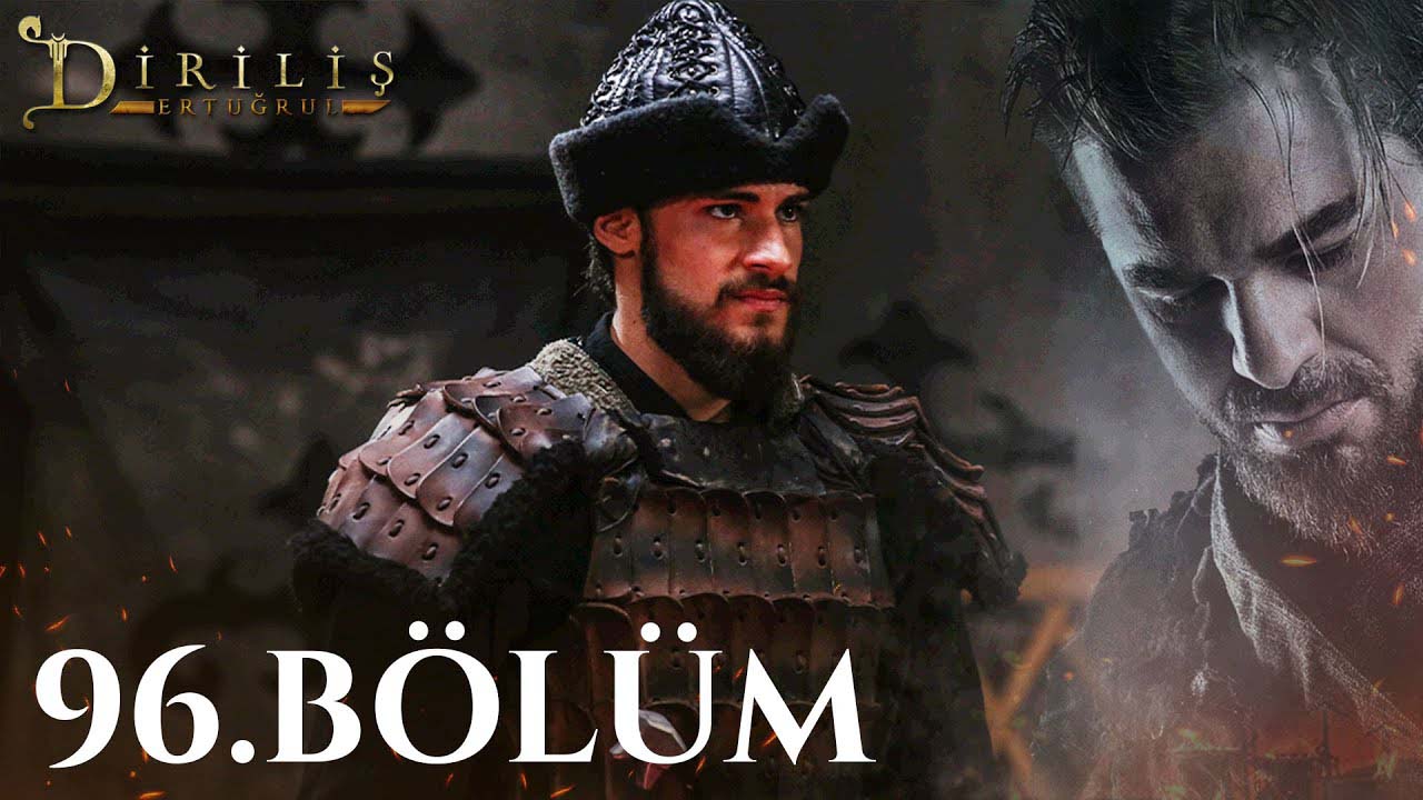 Dirilis Ertugrul Subtitle | Episode – 96