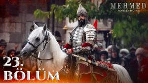 Mehmed Fatih Sultan Bangla | Episode – 23