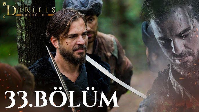 Dirilis Ertugrul Subtitle | Episode – 33