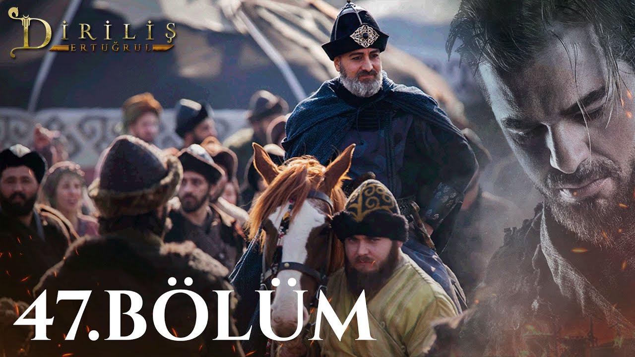 Dirilis Ertugrul Subtitle | Episode – 47