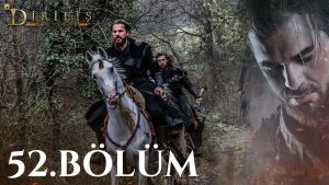 Dirilis Ertugrul Subtitle | Episode – 52