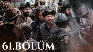 Dirilis Ertugrul Subtitle | Episode – 61